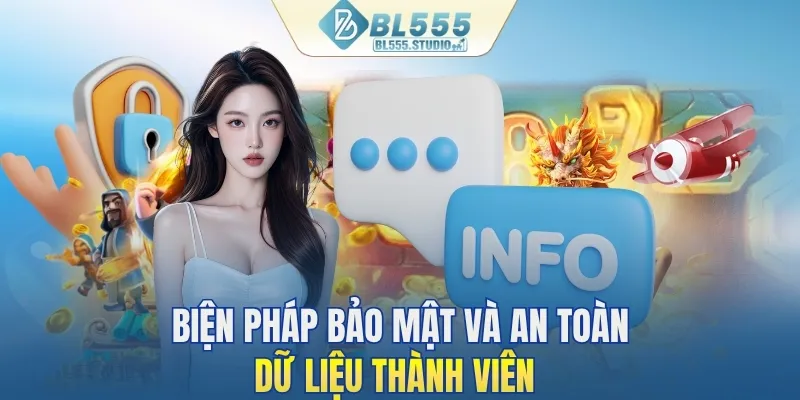 Biện pháp bảo mật và an toàn dữ liệu thành viên